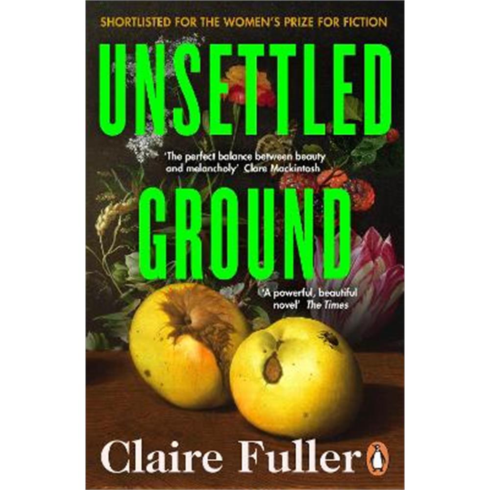 Unsettled Ground: Shortlisted for the Women's Prize for Fiction 2021 (Paperback) - Claire Fuller
